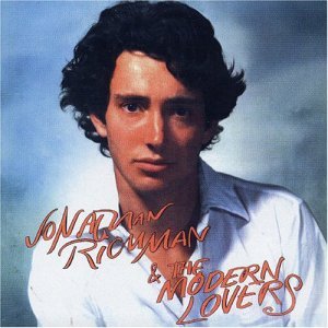 Jonathan Richman & the Modern Lovers (1977)